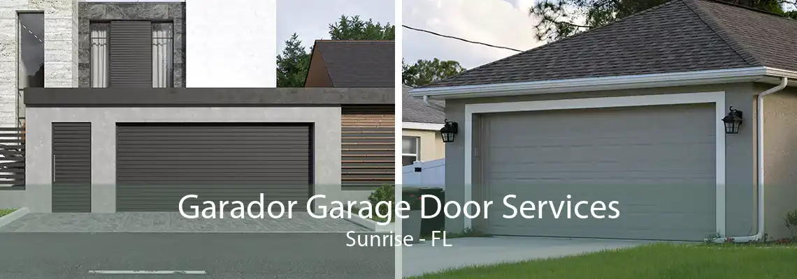 Garador Garage Door Services Sunrise - FL