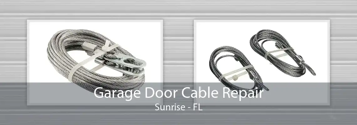 Garage Door Cable Repair Sunrise - FL