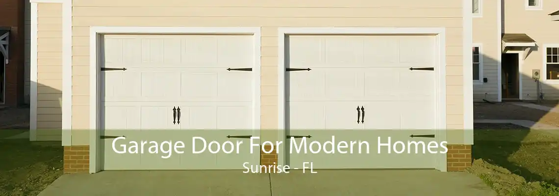 Garage Door For Modern Homes Sunrise - FL