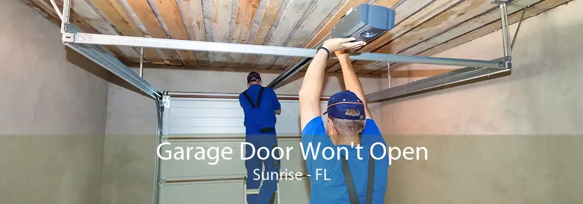 Garage Door Won't Open Sunrise - FL