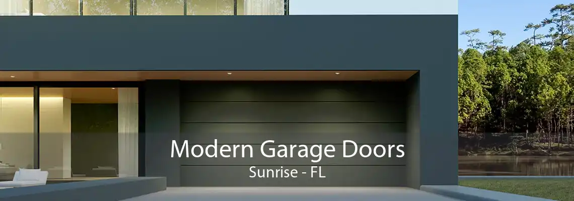 Modern Garage Doors Sunrise - FL