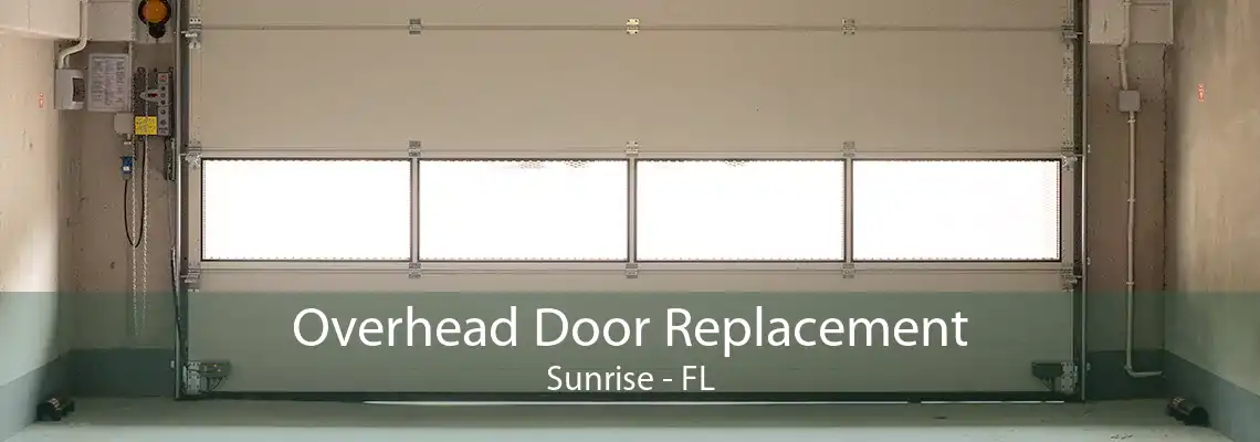 Overhead Door Replacement Sunrise - FL