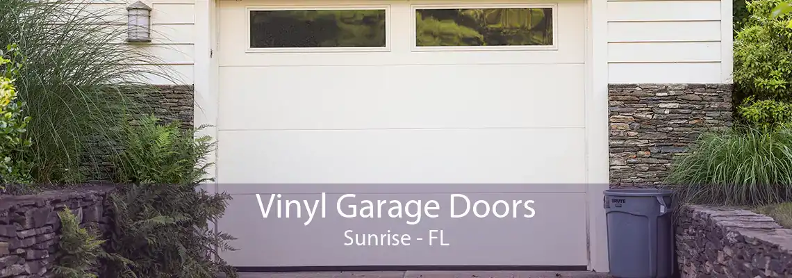 Vinyl Garage Doors Sunrise - FL